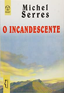 O Incandescente