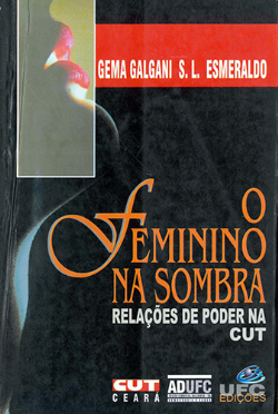 O Feminino Na Sombra - Relacoes De Poder Na Cut