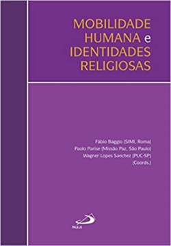 Mobilidade Humana E Identidades Religiosas