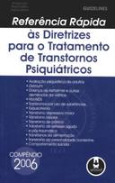 Referencia Rapida As Diretrizes Para O Tratamentos De Transtornos Psiquiatricos