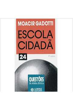 Escola Cidada - Questoes Da Nossa Epoca V.24
