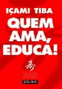 Quem Ama Educa