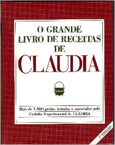 O Grande Livro De Receitas De Claudia