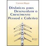 Dinamicas Para Desenvolver O Crescimento Pessoal E Coletivo