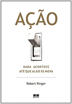 Acao - Nada Acontece Ate Que Algo Se Mova