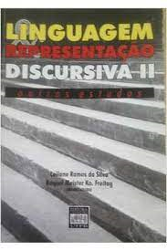 Linguagem Represenntacao Discusiva Ii - Outros Estudos