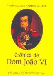 Cronica De Dom Joao Vi