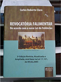 Revocatoria Falimentar De Acordo Com A Nova Lei De Falencias