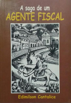 A Saga De Um Agente Fiscal