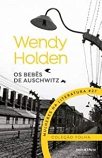Os Bebes De Auschwitz