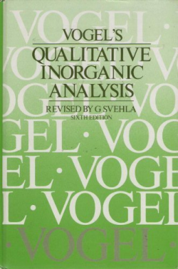 Vogel's Qualitative Inorganic Analysis