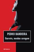 Garrote Menino Coragem