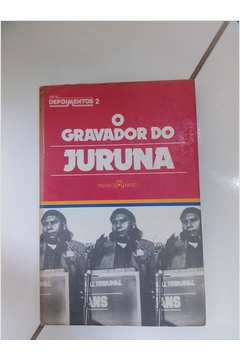 Gravador Do Juruna