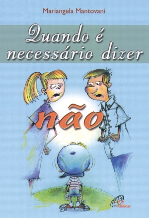 Quando E Necessario Dizer Nao