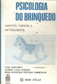 Psicologia Do Brinquedo - Aspectos Teoricos E Metodologicos