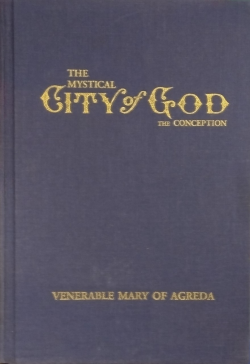 The Mystical City Of God The Conception V. 01