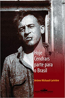 Hoje Cendrars Parte Para O Brasil