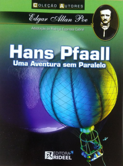 Hans Pfaall - Uma Aventura Sem Paralelo