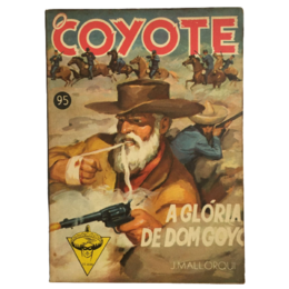 O Coyote - A Glória de Dom Goyo