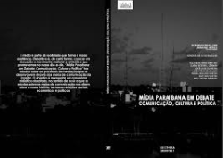 Midia Paraibana Em Debate - Comunicacao, Cultura E Politica