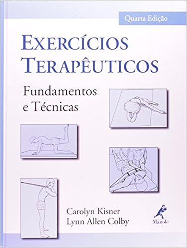 Exercícios Terapêuticos - Fundamentos E Técnicas