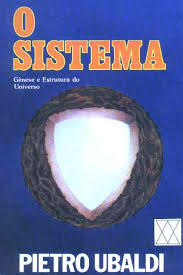 O Sistema - Gênese E Estrutura Do Universo