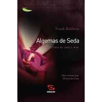Algemas De Seda - A Historia De Jake E Mimi