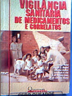 Vigilancia Sanitaria De Medicamentos E Correlatos