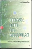 Terapia Orto-bio-molecular Promocao Protecao E Recuperacao Da Saude
