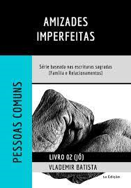 Amizades Imperfeitas