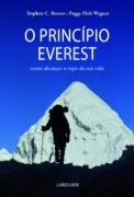 O Principio Everest - Como Alcancar O Topo Da Sua Vida