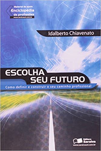 escolha seu futuro