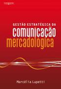 Gestao Estrategica Da Comunicacao Mercadologica