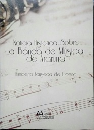 Noticia Historica Sobre A Banda De Musica De Araruna