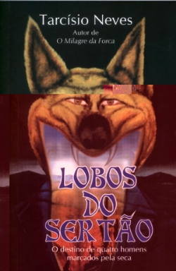 Lobos Do Sertao - Autografado