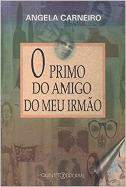 O Primo Do Amigo Do Meu Irmao - Vertentes