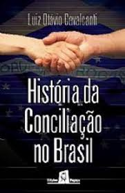 Historia Da Conciliacao No Brasil