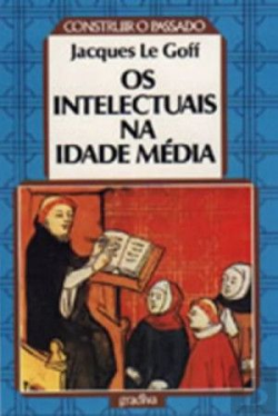 Os Intelectuais Na Idade Media