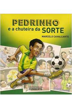 Pedrinho E A Chuteira Da Sorte