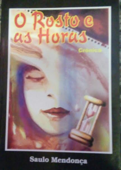 O Rosto E As Horas - Cronica