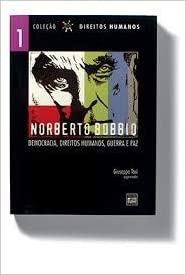 Norberto Bobbio - Democracia Direitos Humanos Guerra E Paz V. 01