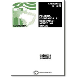 Politica Economica E Desenvolvimento No Brasil De 1947 - 1964