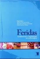 Feridas - Fundamentos E Atualizacoes Em Enfermagem