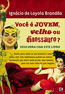 Voce E Jovem Velho Ou Dinossauro?
