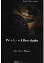 Prisao E Liberdade