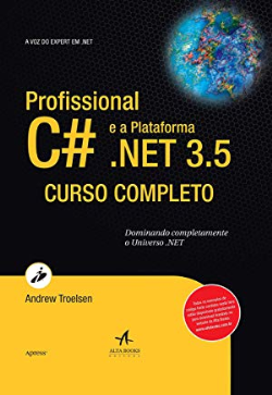 Profissional C# E A Plataforma .net 3.5 - Curso Completo - Dominando Completamente O Universo.net