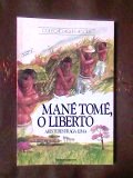 Mane Tome O Liberto
