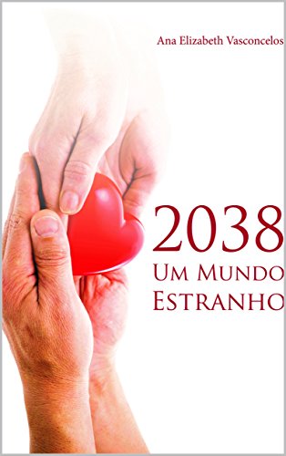 2038 Um Mundo Estranho