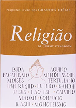 Pequeno Livro Das Grandes Ideias - Religiao