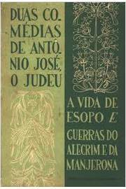 A Vida De Esopo / Guerras Do Alecrim E Da Manjerona